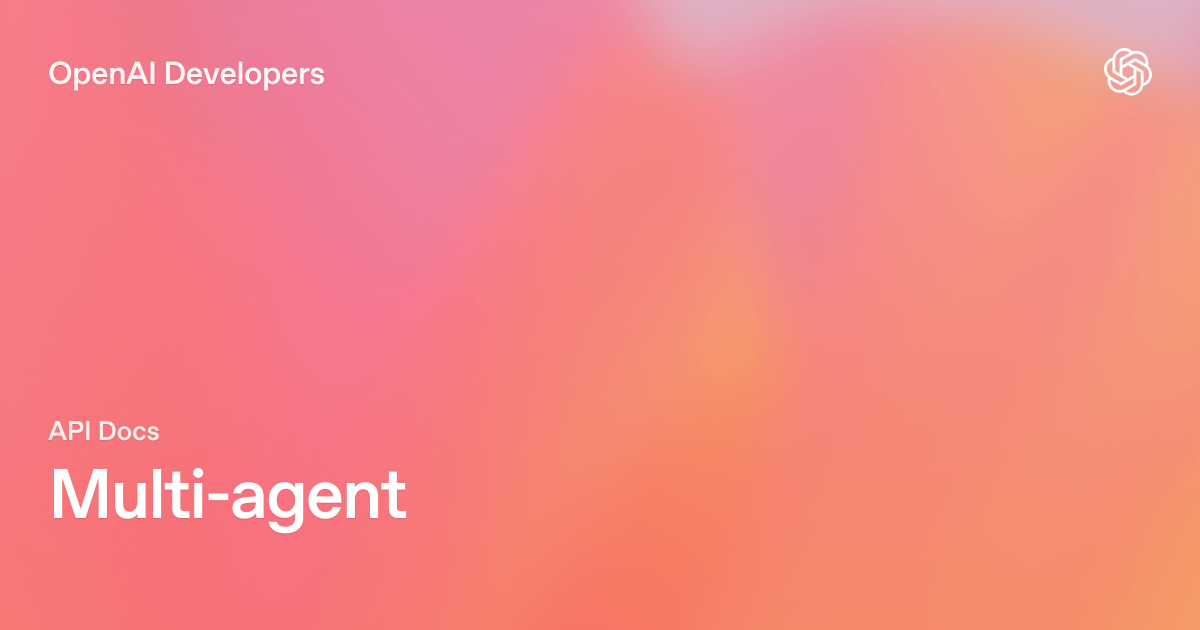 Agents API multi-agent orchestration