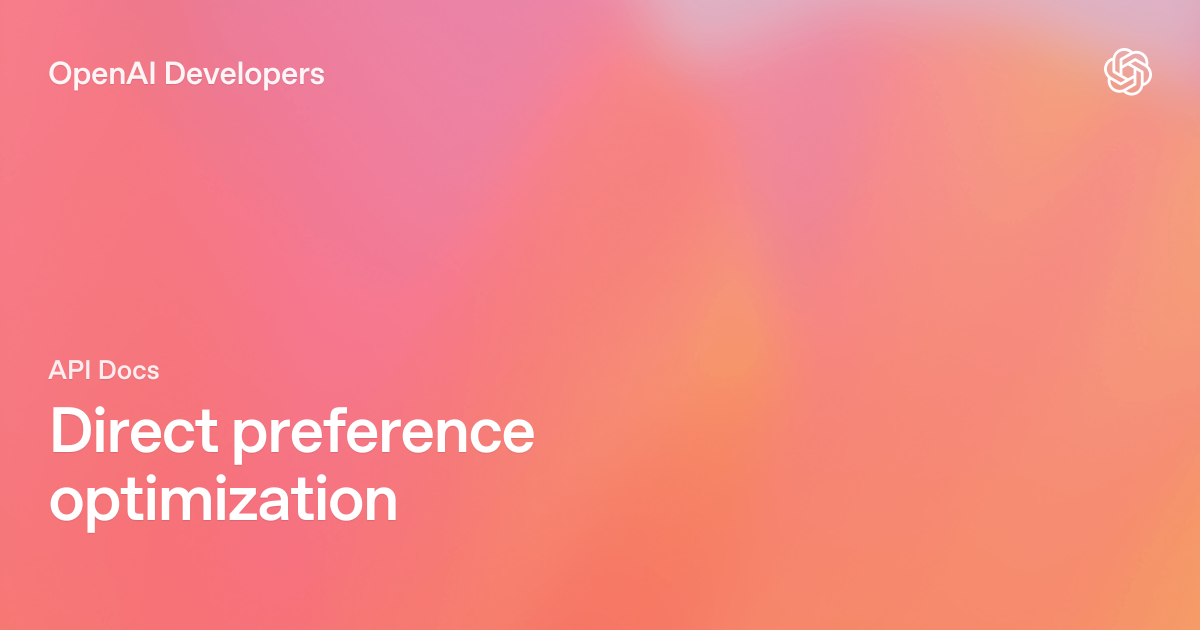 Direct preference optimization | OpenAI API