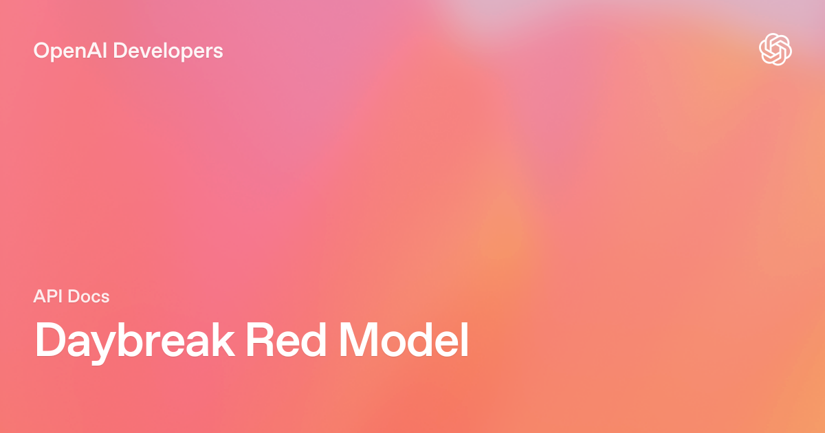 OpenAI Daybreak Red