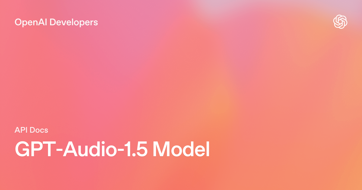 gpt-audio-1.5 Model | OpenAI API
