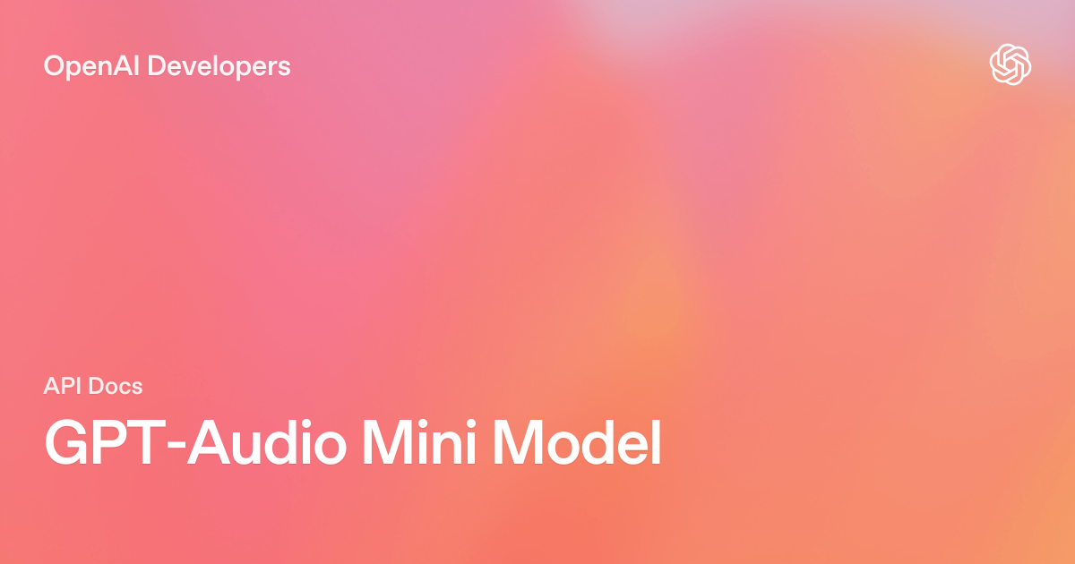 gpt-audio-mini Model | OpenAI API