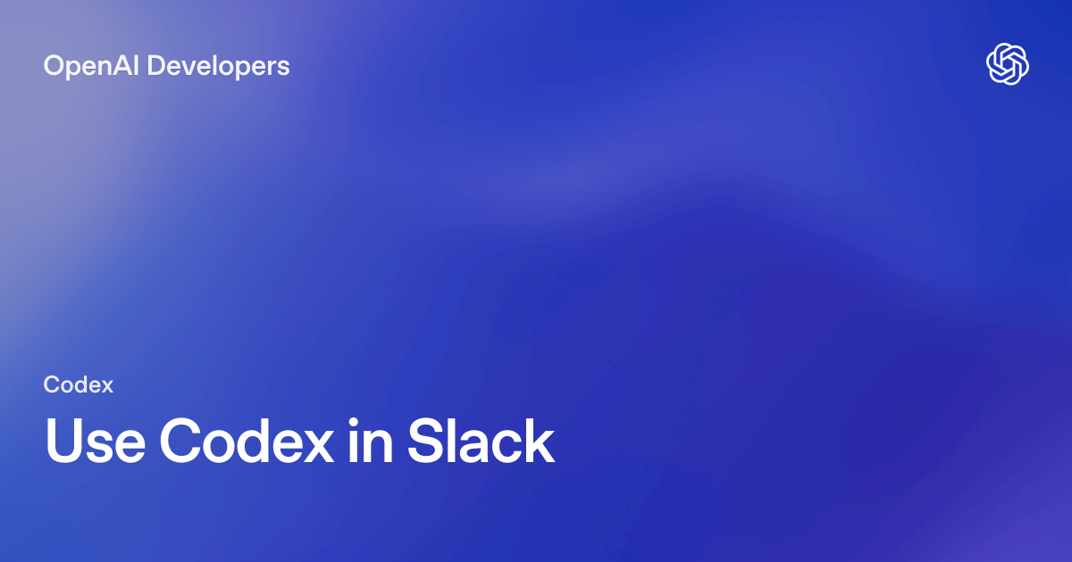 Use Codex in Slack | OpenAI Developers