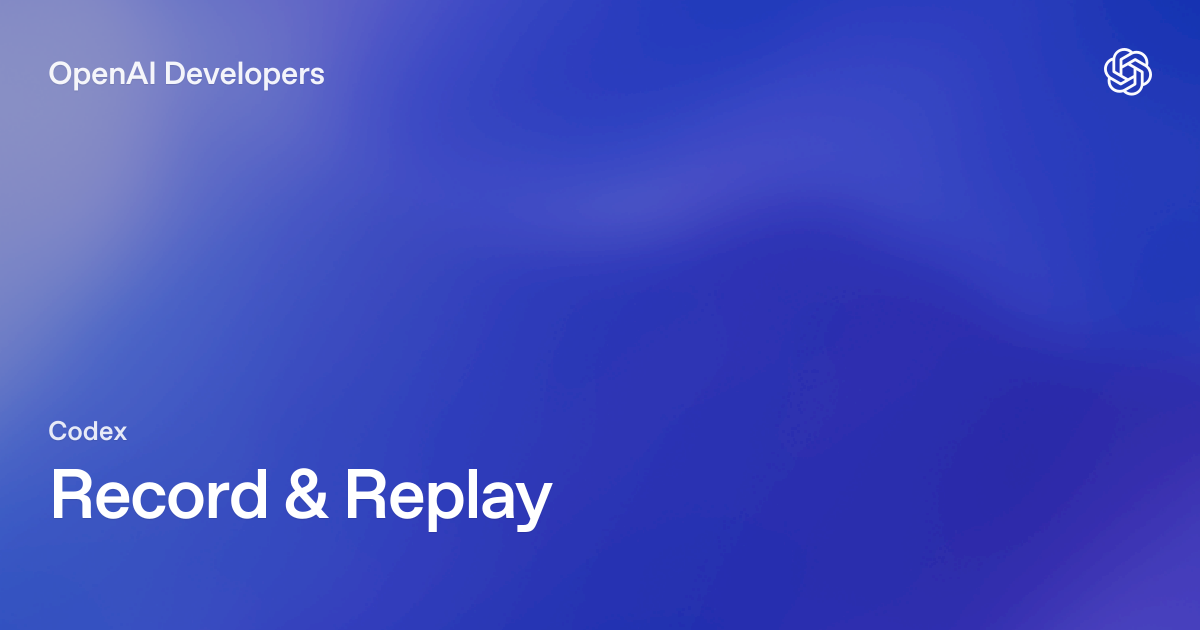 OpenAI Codex Record and Replay feature page social card