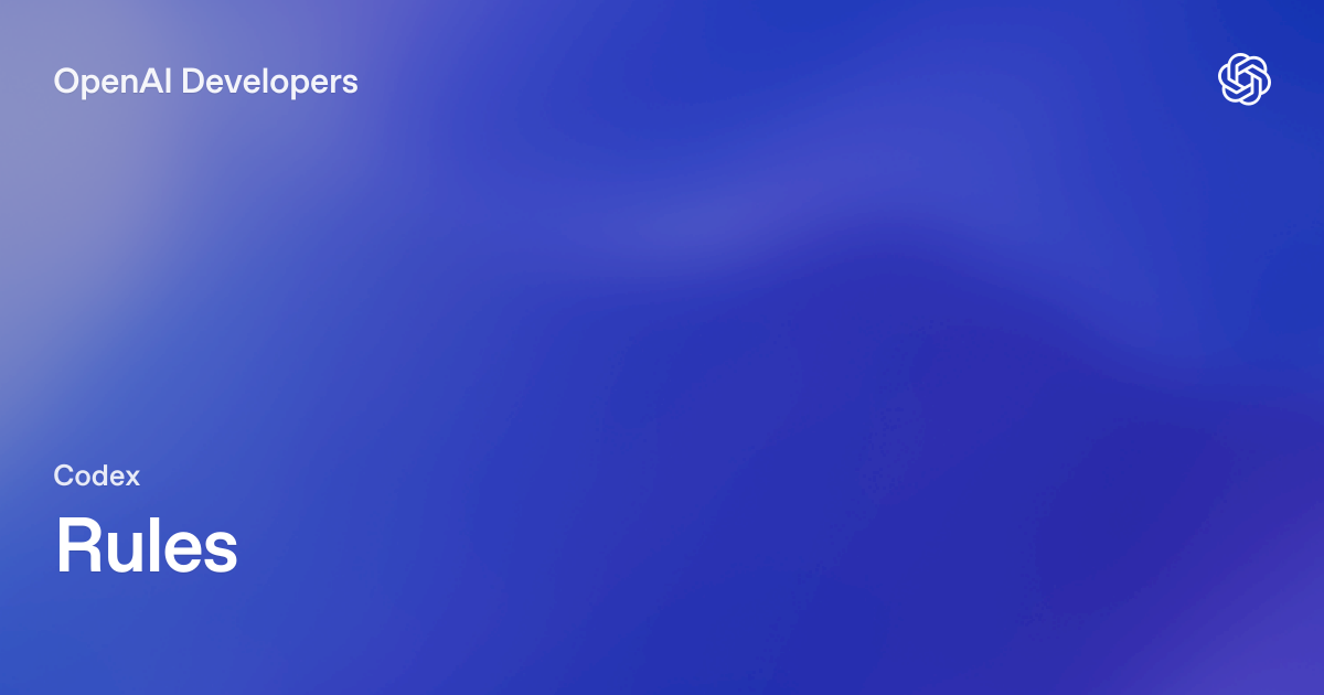 Rules – Codex | OpenAI Developers